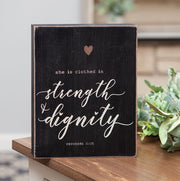 Strength & Dignity Box Sign