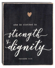 Strength & Dignity Box Sign