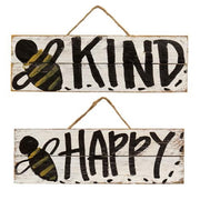 Skinny Lath Bee Happy/Kind Hanging Sign  (2 Count Assortment)