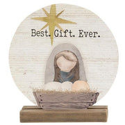 Best. Gift. Ever. Round Sign on Base
