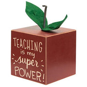 Teaching is my Super Power Cube Apple