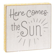Here Comes the Sun Distressed Wooden Block Sign