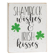 Shamrock Wishes & Irish Kisses Block Sign