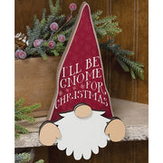 I'll Be Gnome For Christmas Wooden Shelf Peeker