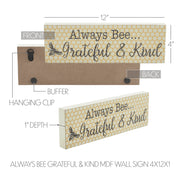 Buzzy Bees Always Bee... Grateful & Kind Wall Sign 4x12x1