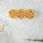 Buzzy Bees Be Grateful for Every Moment Hexagons Wall Sign 5.8x15x1