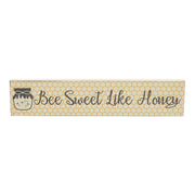 Buzzy Bees Bee Sweet Like Honey Wall Sign 3x14x0.75