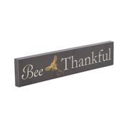 Buzzy Bees Bee Thankful Grey Wall Sign 3x14x0.75