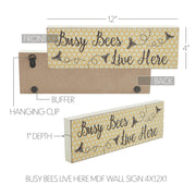 Buzzy Bees Busy Bees Live Here Wall Sign 4x12x1