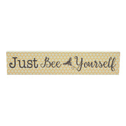 Buzzy Bees Just Bee Yourself Wall Sign 3x14x0.75