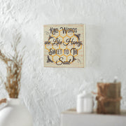 Buzzy Bees Kind Words Are Like Honey, Sweet To The Soul Block Sign 8x8x1