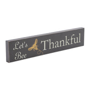 Buzzy Bees Let's Bee Thankful Grey Wall Sign 3x14x0.75