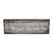 Celebrate Grace For God So Loved The World Distressed Grey Wall Sign 5x15x1