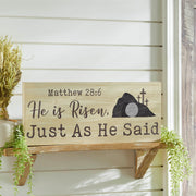 Celebrate Grace He Is Risen Just As He Said Wall Sign 8x19x1