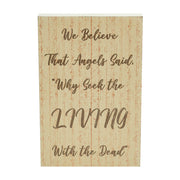 Celebrate Grace We Believe That Angels Said Wall Sign 14x9x1