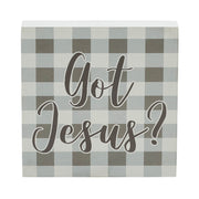 Celebrate Grace Got Jesus Grey Check Block Sign 6x6x1