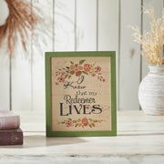 Celebrate Grace My Redeemer Lives Wall Sign 12x10x0.5