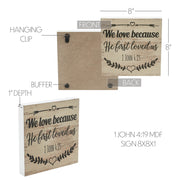 Celebrate Grace 1 John 4:19 Sign 8x8x1