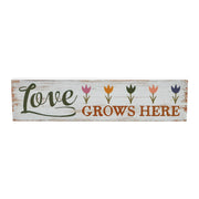 Spring In Bloom Love Grows Here w/ Tulips Wall Sign 3x12x0.75