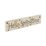 Spring In Bloom Hello Springtime w/ Flowers Wall Sign 3x14x0.75