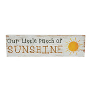 Spring In Bloom Our Little Patch of Sunshine Sign 4x14x0.75