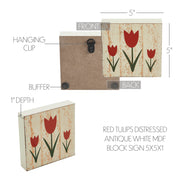 Spring In Bloom Red Tulips Distressed Antique White Block Sign 5x5x1