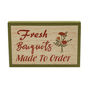 Spring In Bloom Fresh Bouquets Made To Order Framed Wall Sign 6.5x10x1