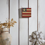 Faith Family Freedom on Flag Block Sign 5x5x1
