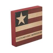 Faith Family Freedom on Flag Block Sign 5x5x1