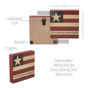 Faith Family Freedom on Flag Block Sign 5x5x1