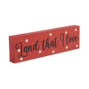Land That I Love w/ White Stars Block Sign 3x10x1