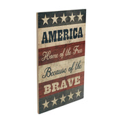 AMERICA Home Of The Free Because Of The Brave w/ Stars & Stripes Wall Sign 16x10