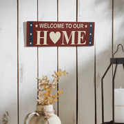Welcome To Our Home w/ White Stars On Blue Stripes Wall Sign 6x18