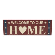 Welcome To Our Home w/ White Stars On Blue Stripes Wall Sign 6x18