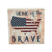 My Country Home Of The Brave American Flag On Map Block Sign 6x6x1