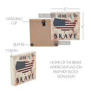 My Country Home Of The Brave American Flag On Map Block Sign 6x6x1