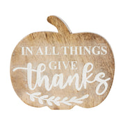 Fall Autumn Thanksgiving Rustic Wooden Pumpkin Tabletop Decor with In All Things Give Thanks Sentiment 5.75x6.5x1.25 Inch (2 Piece Bundle)