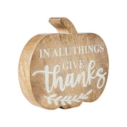 Fall Autumn Thanksgiving Rustic Wooden Pumpkin Tabletop Decor with In All Things Give Thanks Sentiment 5.75x6.5x1.25 Inch (2 Piece Bundle)