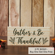 Farmhouse Fall Gather & Be Thankful Wheat Stalks Wall Sign, Rustic Autumn Thanksgiving Home DecorPlaque, 7x16 Inches (2 Piece Buy One, Get One Free Bundle)