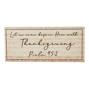 Christian Scripture Wall Art Sign Psalm 95:2 Let Us Come Before Him Inspirational Bible VersePlaque 7x16 (2 Piece Buy One, Get One Free Bundle)