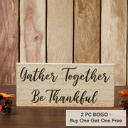 Gather Together Be Thankful Thanksgiving Fall FarmhouseWall Sign Green Cream 7x16 (2 Piece Buy One, Get One Free Bundle)