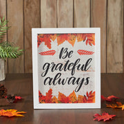 Be Grateful Always Fall Leaves Wall Decor Sign 12x10 Inch Rustic Autumn Harvest Farmhouse Inspirational Plaque (2 Piece Buy One, Get One Free Bundle)