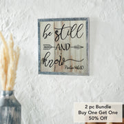 Celebrate Grace Psalm 46:10 Be Still And KnowWall Sign 10x10x0.5 (2PC Bundle)
