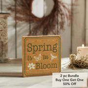 Spring In Bloom Spring Is In Bloom w/ Butterfly & BeeBlock Sign 8x8x1 (2PC Bundle)