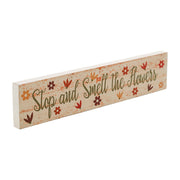 Spring In Bloom Stop And Smell The FlowersWall Sign 3x14x0.75 (2PC Bundle)