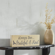 Buzzy Bees Always Bee... Grateful & KindWall Sign 4x12x1 (2PC Bundle)