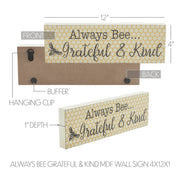 Buzzy Bees Always Bee... Grateful & KindWall Sign 4x12x1 (2PC Bundle)
