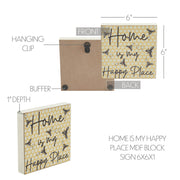 Buzzy Bees Home Is My Happy PlaceBlock Sign 6x6x1 (2PC Bundle)