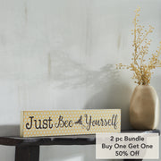 Buzzy Bees Just Bee YourselfWall Sign 3x14x0.75 (2PC Bundle)