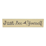 Buzzy Bees Just Bee YourselfWall Sign 3x14x0.75 (2PC Bundle)